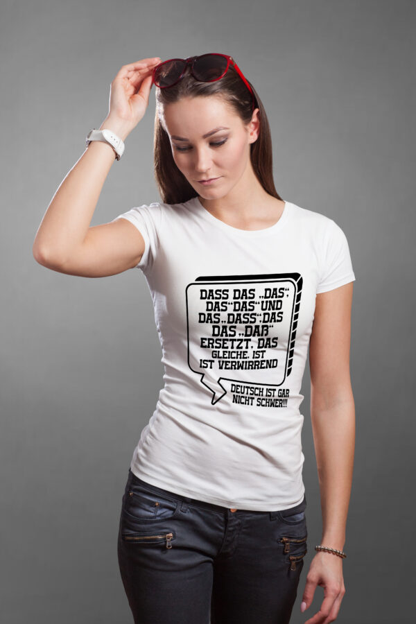 T-Shirt mit dem Spruch: Deutsch ist gar nicht schwer!!!