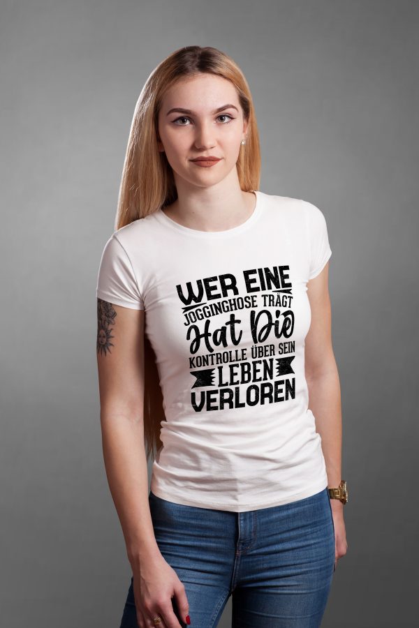 T-Shirt Wer eine Jogginghose trägt